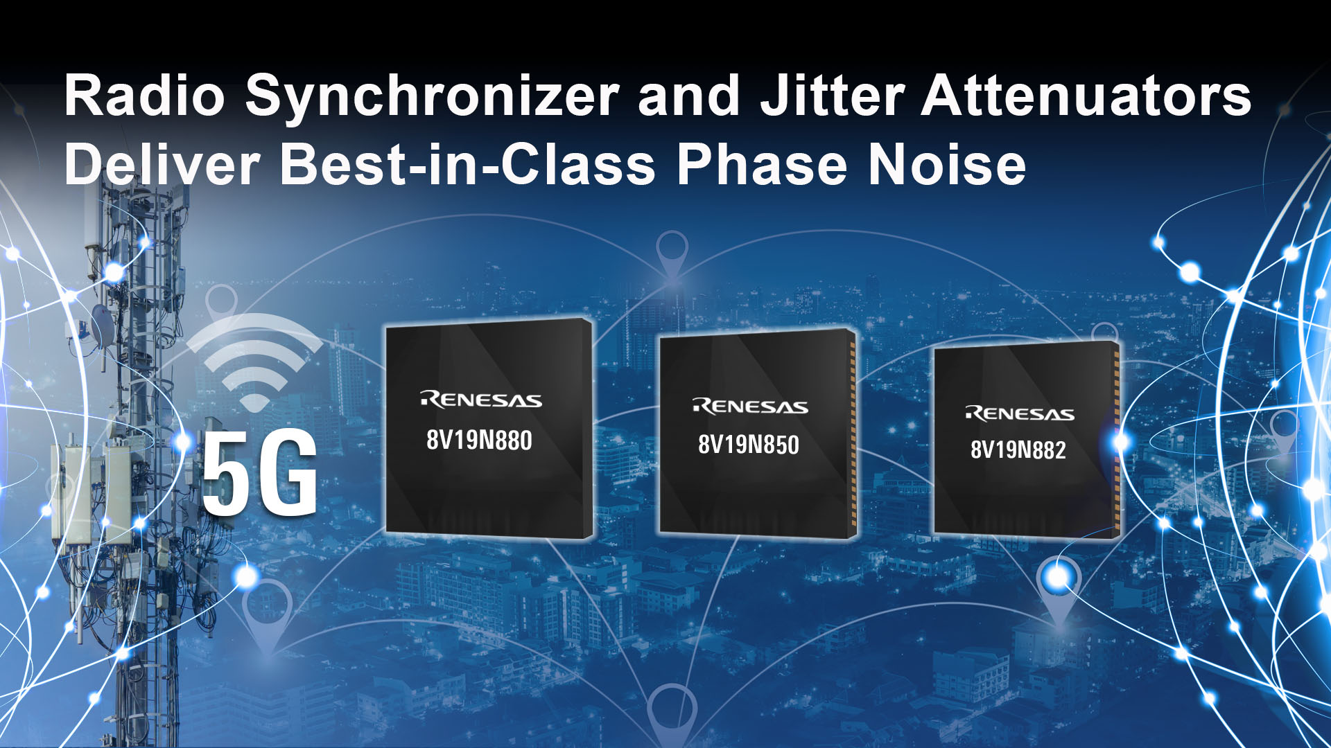 Radio Synchronizer and Jitter Attenuators Deliver Best-in-Class Phase Noise 