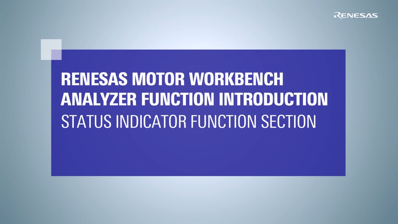 Motor Workbench (Analyzer): Status Indicator Tutorial