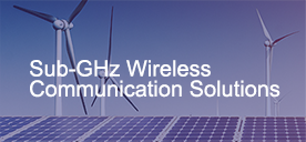 Sub-GHz Wireless Communication Solutions