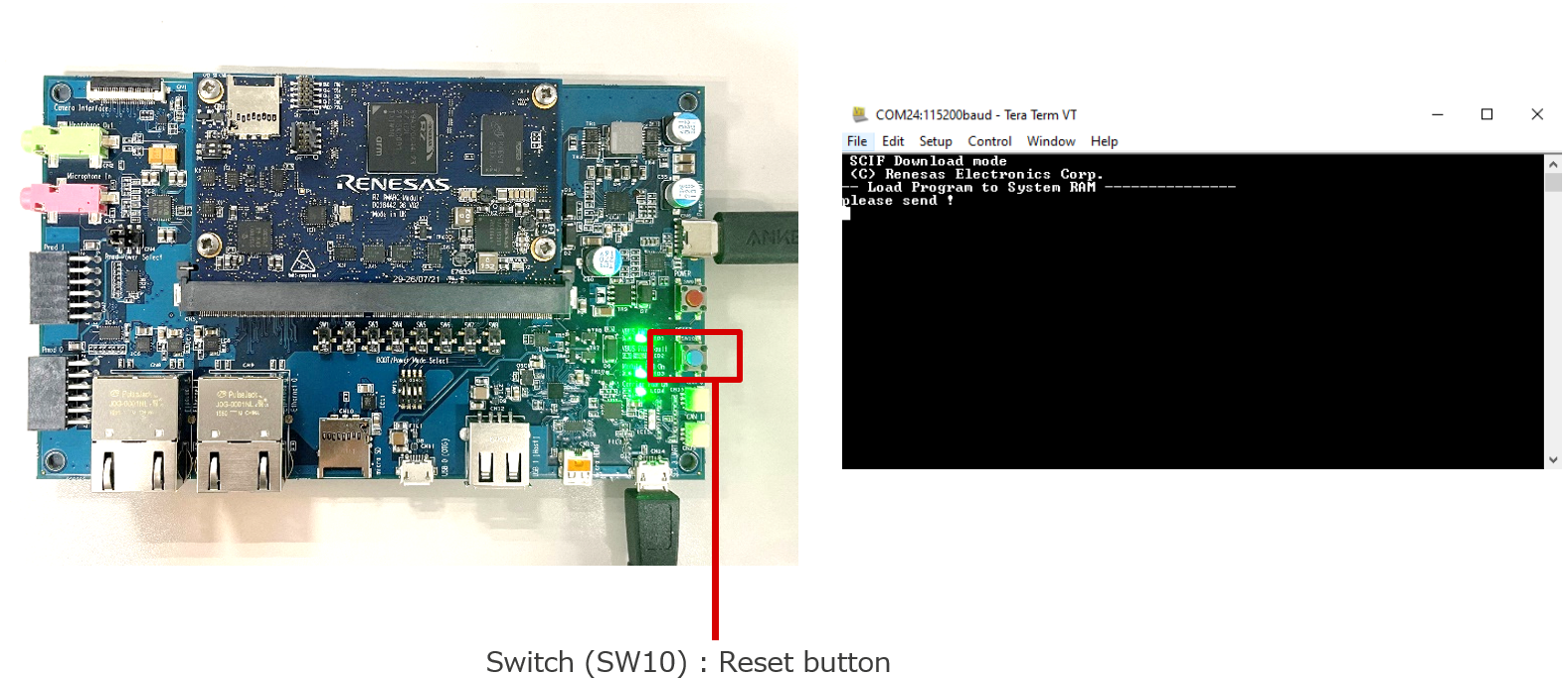 Press the Reset Button SW10 (blue-colored)