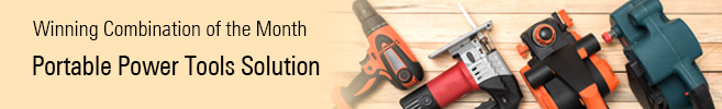 Portable Power Tools Solution - Winning Combination of the Month