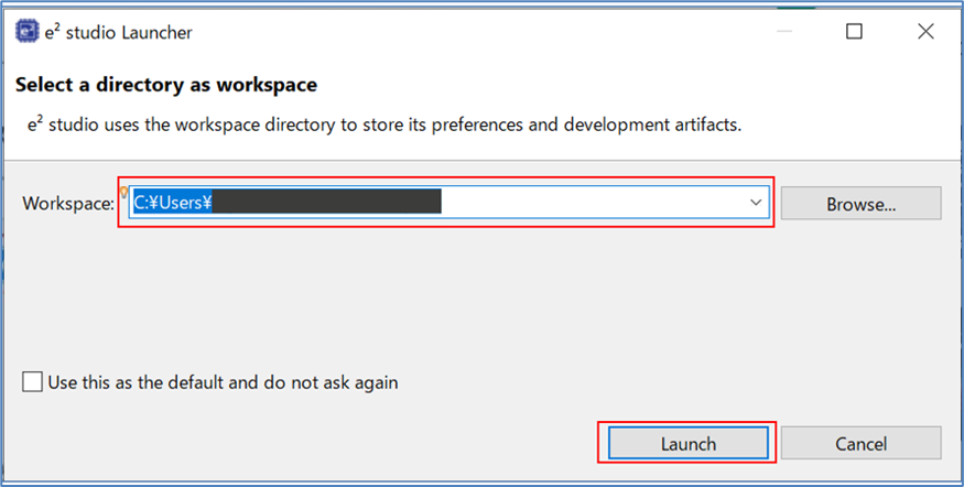 ワークスペースのフォルダを指定し e2studio を起動する