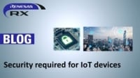 RX Blog: Security required for IoT devices