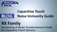 Introduction of Noise Countermeasure Guide for Capacitive Touch Sensors of Renesas MCU