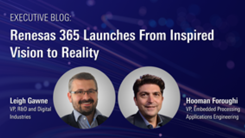 Image that contains the blog title and author names and titles for the "Renesas 365 Launches From Inspired Vision to Reality" blog.