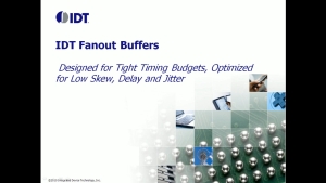 Fanout Buffers Overview by IDT