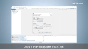 RX Smart Configurator for Motor (1/3) - Create a Motor Project