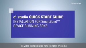 e² studio Quick Start Guide (1/3) - Installation for SmartBond SDK6 Device