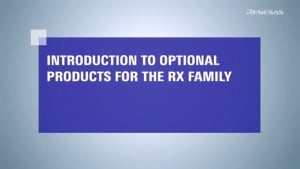 Emulator Product Options for RX Family