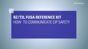 RZ/T2L FuSa Reference Kit: How to Communicate with CIP Safety