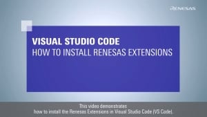 Visual Studio Code: How to Install Renesas Extensions