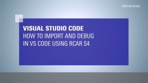 Visual Studio Code for R-Car S4: Build and Debug ARM Projects
