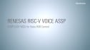 RISC-V ASSP EASY MCU for Voice HMI