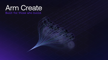 Arm Create. Built for those who build.