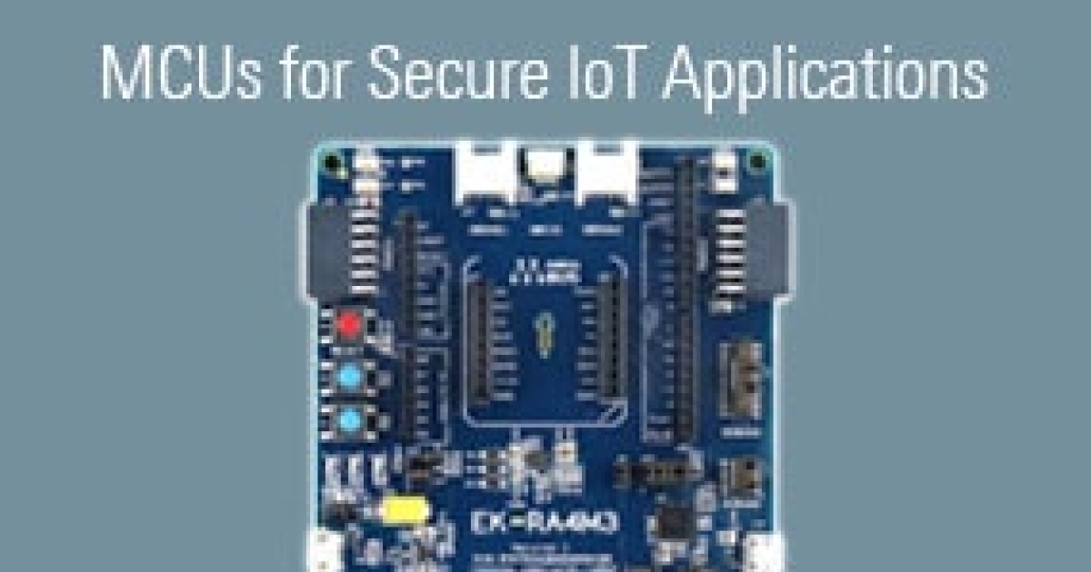 Renesas RA4 Series Innovation Kits for Secure IoT Applications Renesas