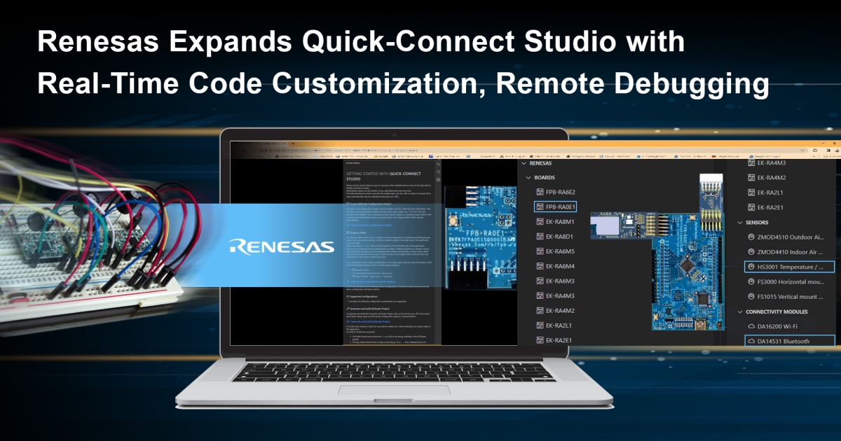 Renesas Expands Quick Connect Studio with Real-Time Code Customization ...