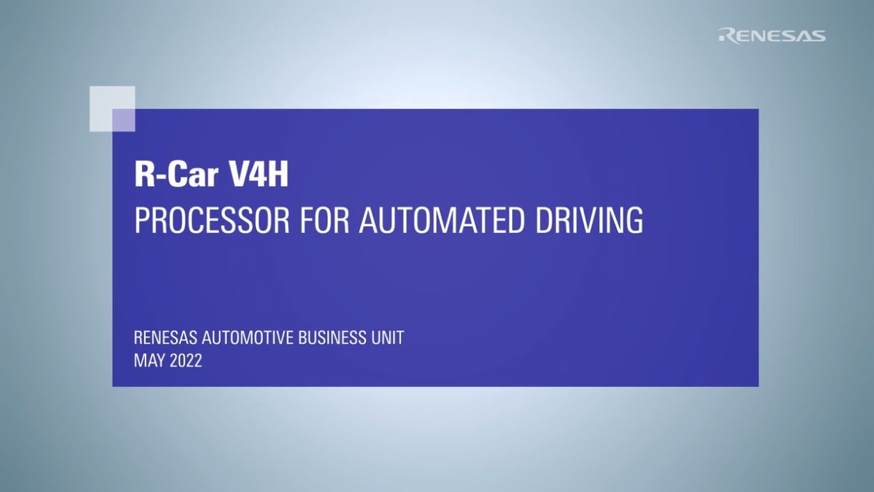 R-Car V4H for Automated Driving Level 2+ / Level 3