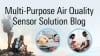 Multi-Purpose Air Quality Sensor Solution Blog