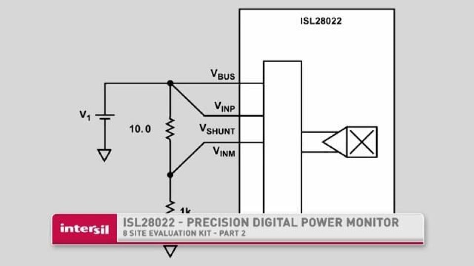 ISL28022EV1Z Evaluation Kit Part 2 – Measuring Current and Power