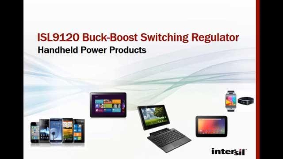 ISL9120 Buck-Boost Switching Regulator Webinar