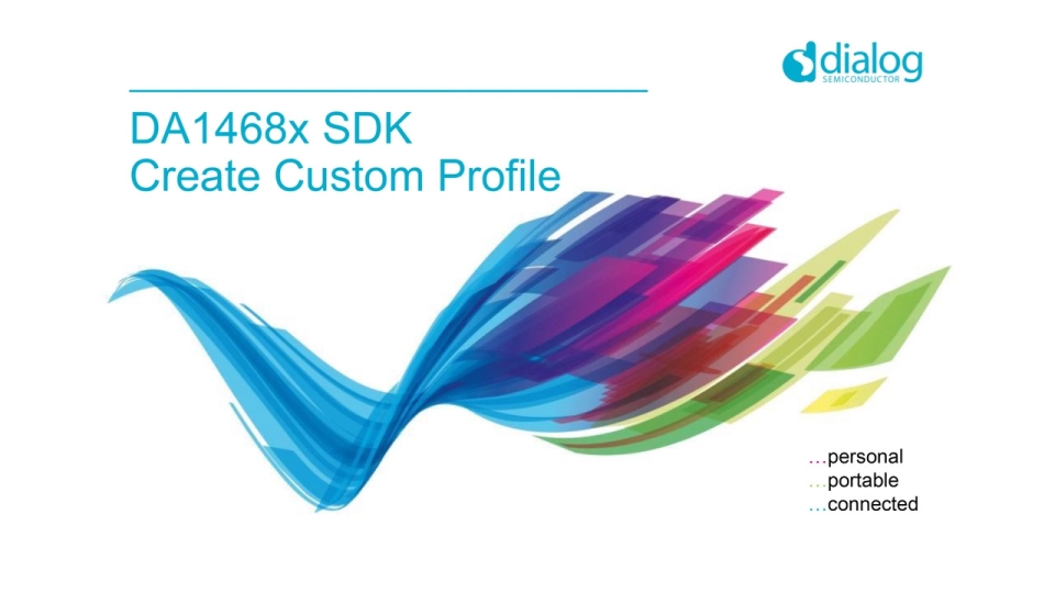DA1468x SDK Create Custom Profile