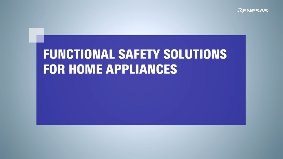 Functional Safety Solutions for Home Appliances