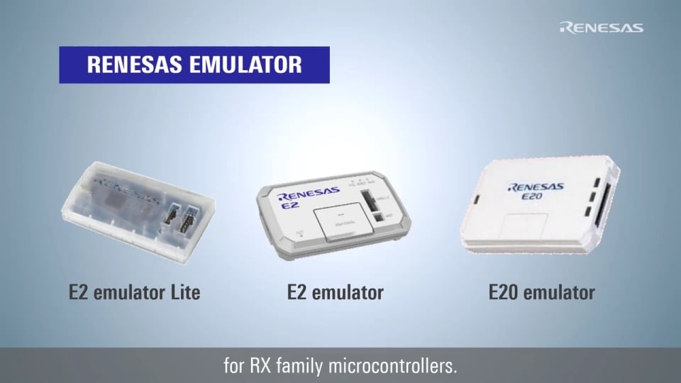 Renesas Emulator Selection Guide for RX