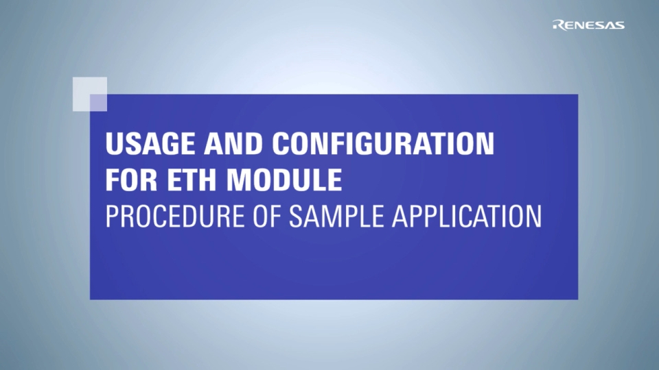 Usage and Configuration for ETH Module: Procedure of Sample Application
