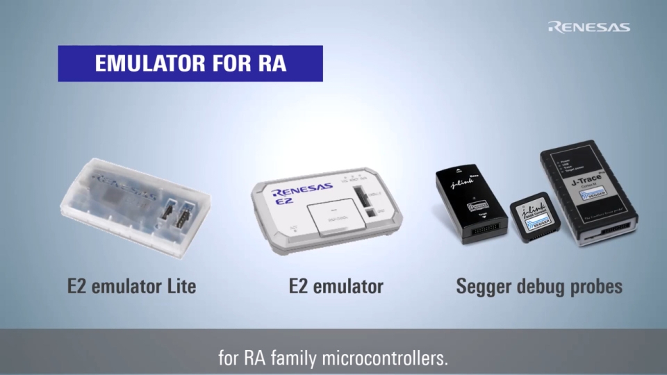 Emulator Introduction for RA | Renesas
