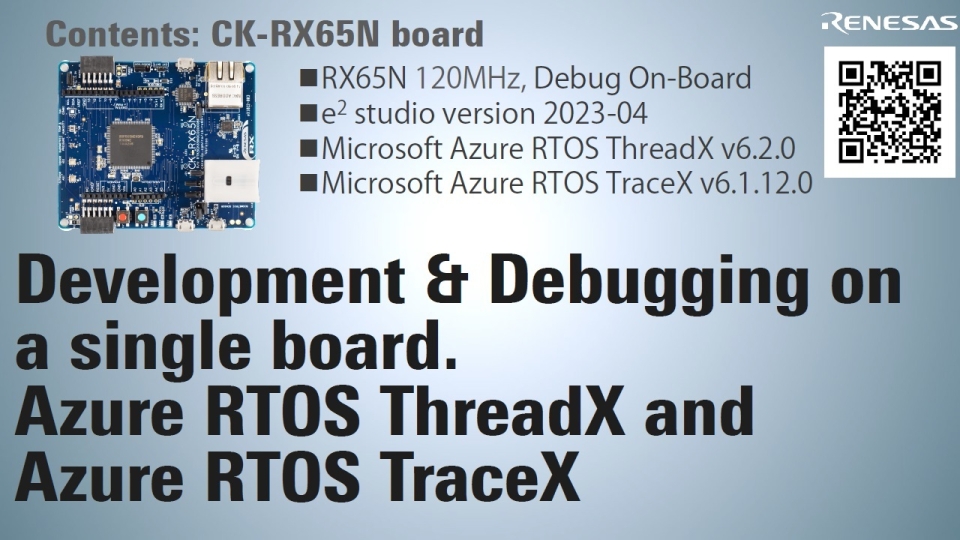 Debugging Azure RTOS ThreadX WITH Azure RTOS TraceX using RX65N board