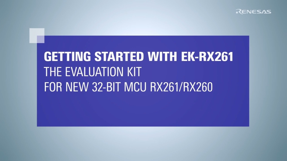 Getting Started with EK-RX261