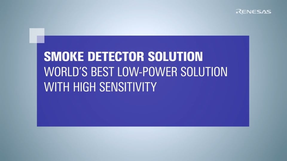 Ultra-Low Power Smoke Detector Solution