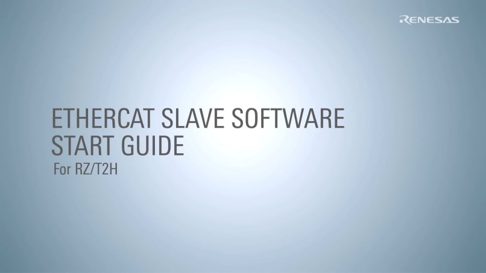 EtherCAT Slave Software Start Guide for RZ/T2H