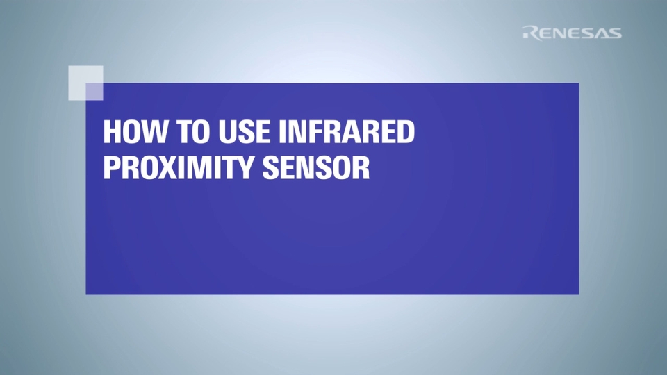 How to Use an Infrared Proximity Sensor with the FPB-RA0E1