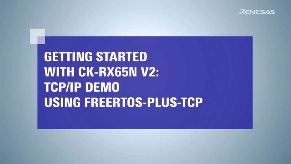 RXマイコンでFreeRTOS-Plus-TCPを使用したTCP/IPデモ