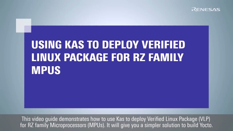 Using Kas to Deploy Verified Linux Package for RZ Family