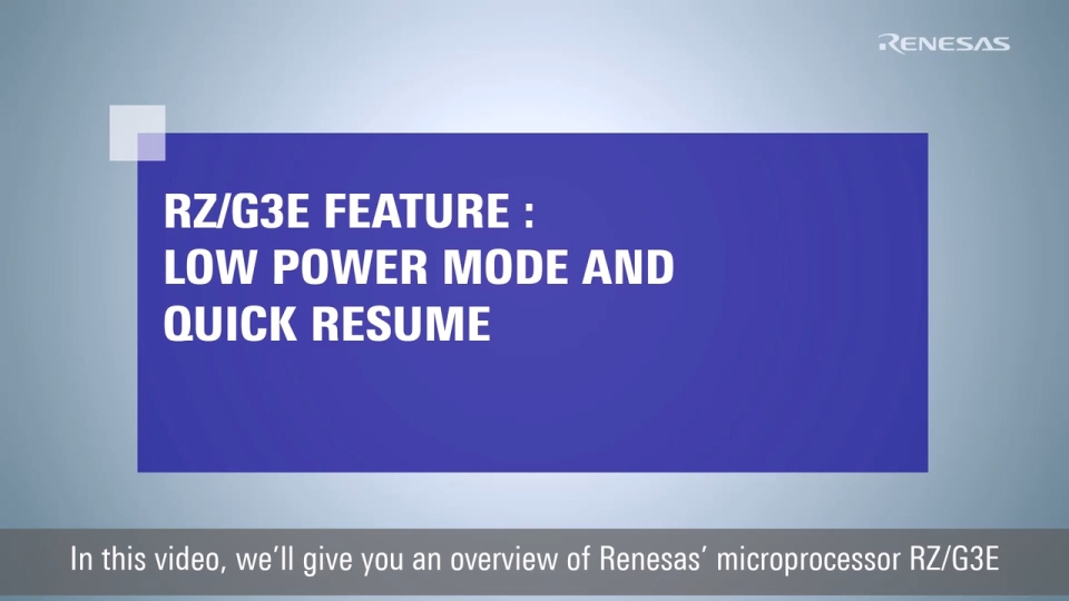 RZ/G3E MPU Tutorial: Low‑Power Mode and Fast Resume Feature
