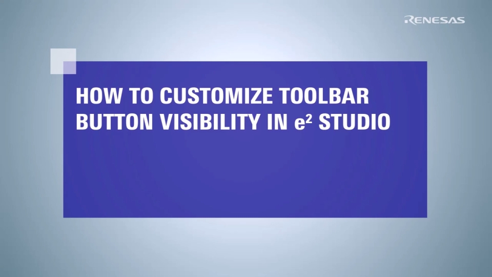 e² studio Tips: How to Customize Toolbar Button Visibility