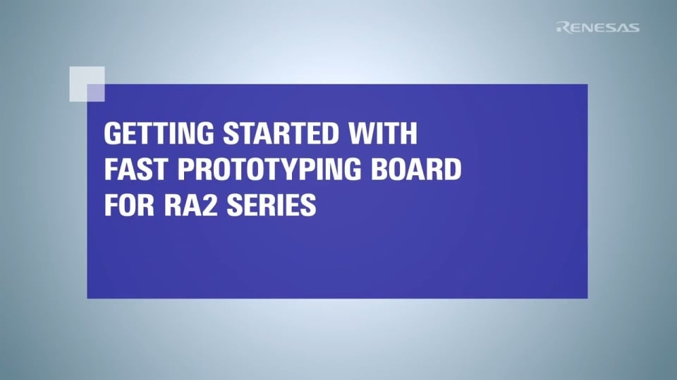 FPBを使用したRA2ファミリMCU開発手順ガイド