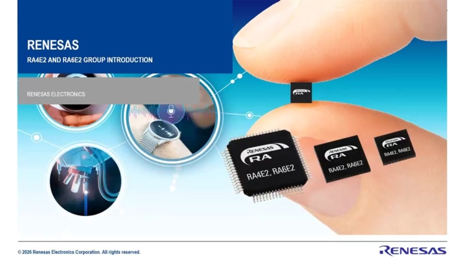 RA4E2 & RA6E2 MCUs | Cost-Effective Arm Cortex-M33 Microcontrollers with CAN-FD & I3C