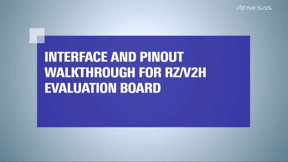 RZ/V2H Evaluation Kit Interface and Pinout Walkthrough
