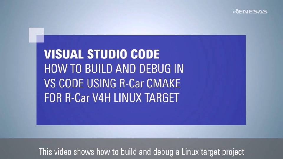 R-Car V4H: Build and Debug with Visual Studio Code